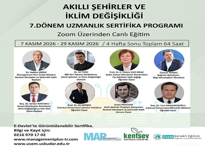 “7. DÖNEM AKILLI ŞEHİRLER VE İKLİM DEĞİŞİKLİĞİ” UZMANLIK SERTİFİKA PROGRAMI